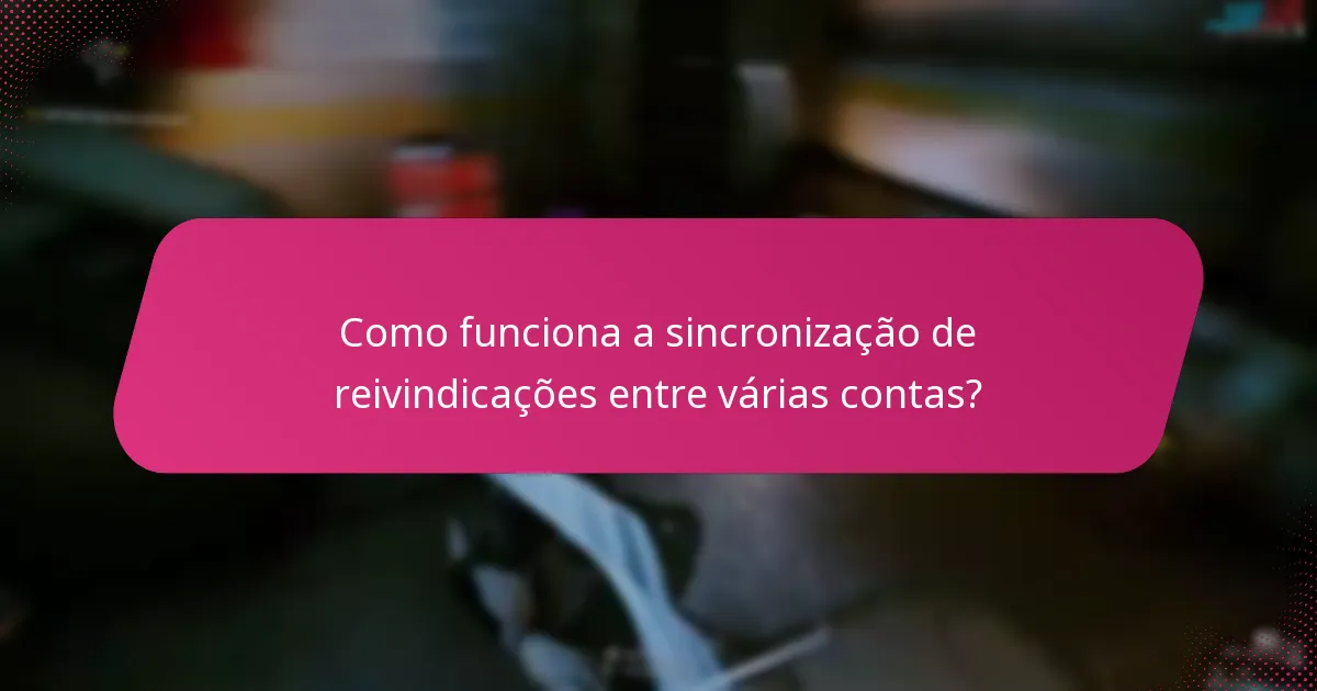 Qual é o processo para reivindicar recompensas de Twitch Drops?