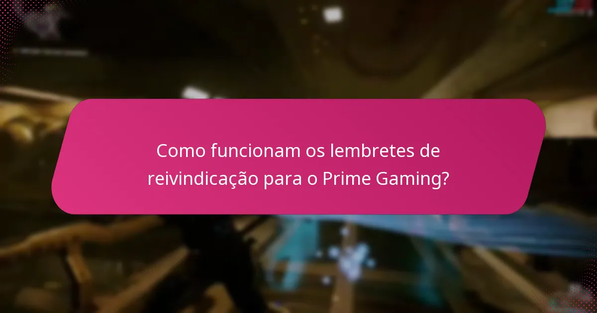 Que alertas no jogo posso esperar do Prime Gaming?