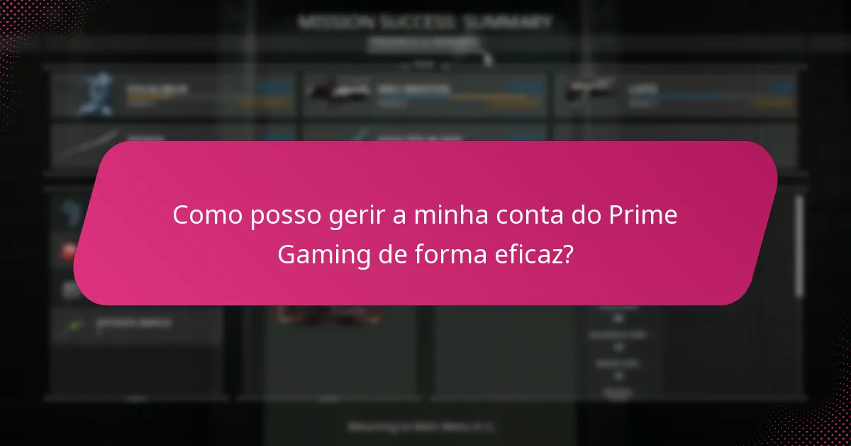 Como posso reivindicar recompensas do Prime Gaming de forma estratégica?