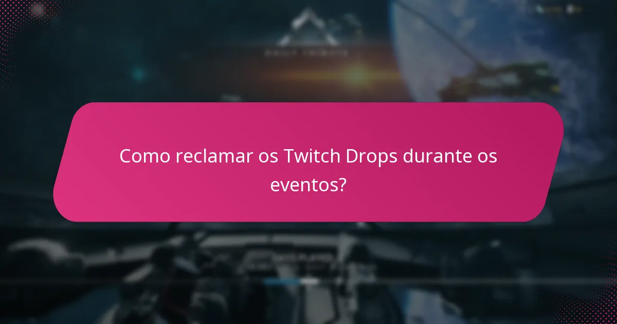 Que tipos de recompensas podem ser ganhas através dos Twitch Drops?
