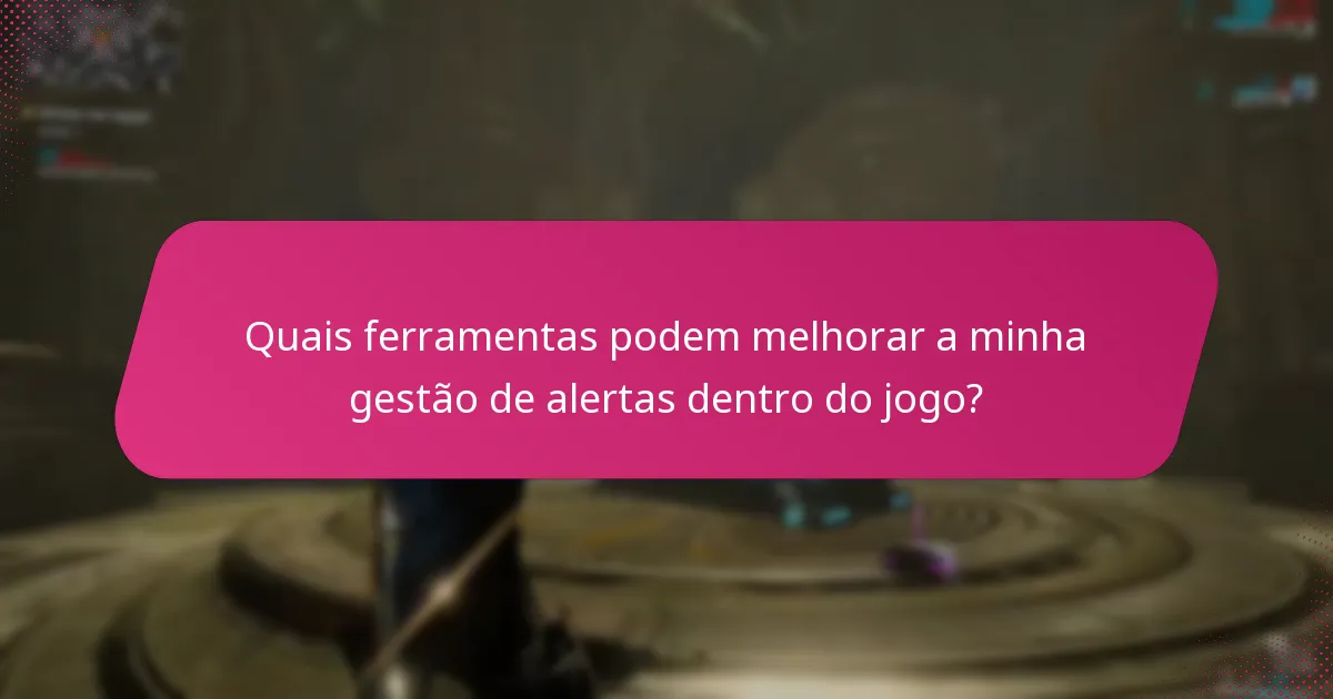 Quais problemas comuns surgem com alertas dentro do jogo e como posso resolvê-los?